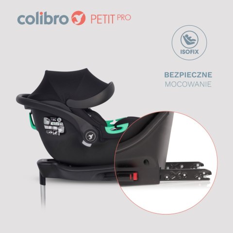 COLIBRO Fotelik samochodowy PETIT PRO ONYX COLIBRO Fotelik samochodowy PETIT PRO ONYX